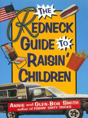 cover image of The Redneck Guide to Raisin' Children